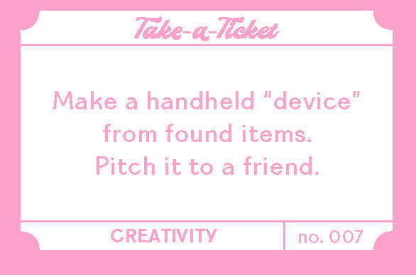 Take-a-Ticket: Creativity