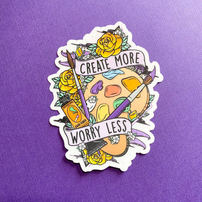 Create More Worry Less Sticker Transparent | Artist Decal