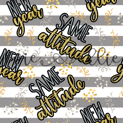 New Year Same Attitude Confetti -- Multiple Colors