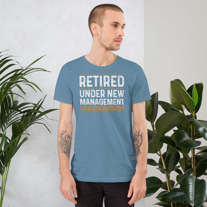 Retired under new management graphic tee funny retirement gift