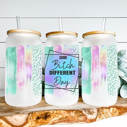 Same Bitch Different Day Frosted Glass Tumbler