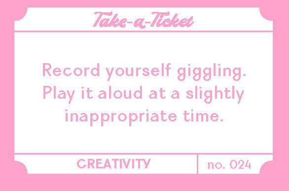 Take-a-Ticket: Creativity