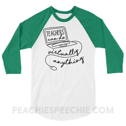 Teachers Can Do Virtually Anything Baseball Tee - White/Kelly / XS - T-Shirts & Tops peachiespeechie.com
