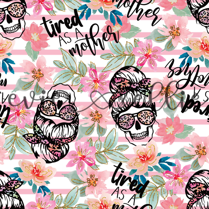 Tired as a Mother-- Multiple Colors